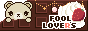 Fool lovers.