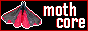 Mothcore.