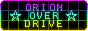 Orion Overdrive.