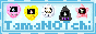 Tamanotchi world.